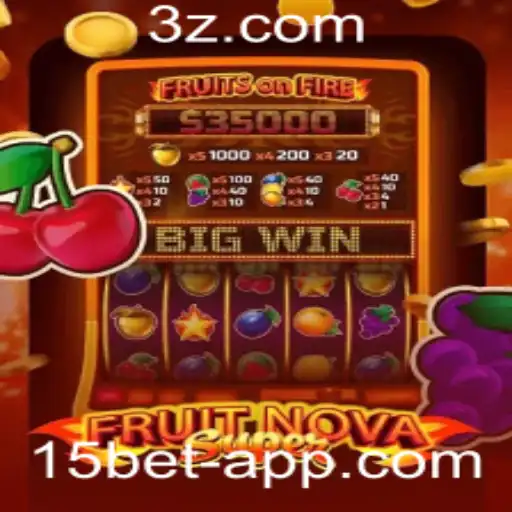 Explorando o Excitante Mundo de FruitNovaSuper e a Dinâmica do 15bet no Cenário Atual