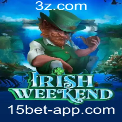 Descubra o Fascinante Universo de IrishWeekend com 15bet