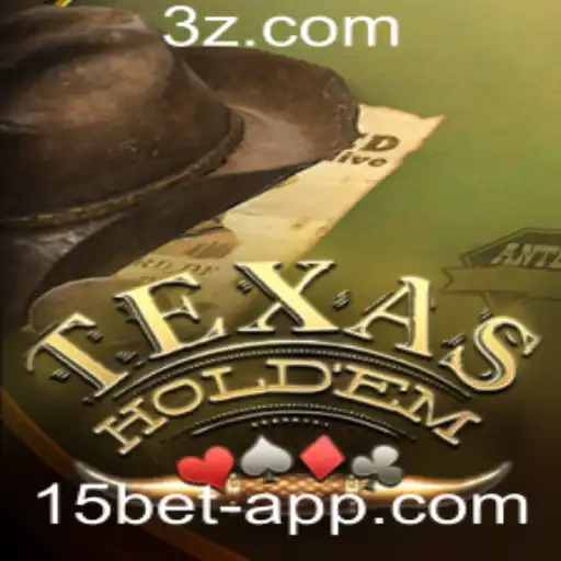 15bet - Descobrindo o Texas Hold'em: Regras e Estratégias Atualizadas para 2023