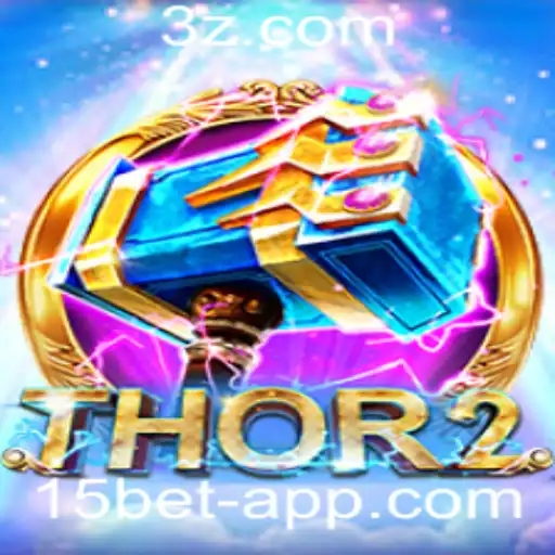 15bet - Descubra Thor2: O Jogo de Aventura do Momento