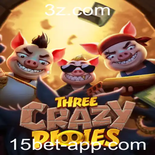 15bet - Descubra o Mundo Fascinante de ThreeCrazyPiggies: O Jogo de Aventura Mais Divertido com 15bet