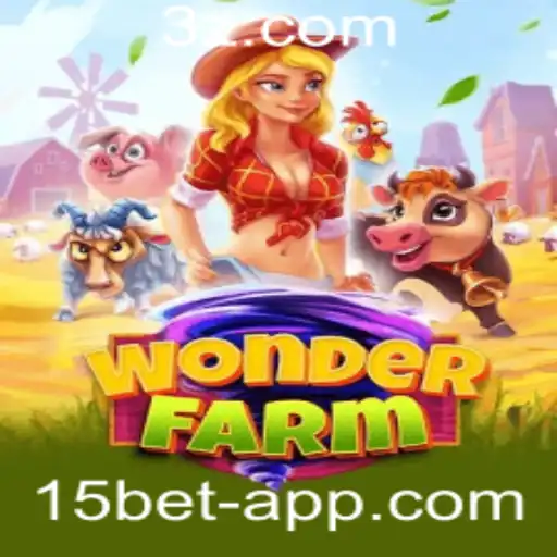 15bet - Descubra o Mundo Encantado de WonderFarm: Regras e Estratégias de Jogo